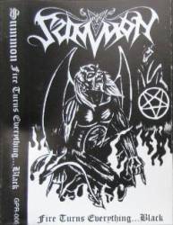 Summon (USA) : Fire Turns Everything... Black